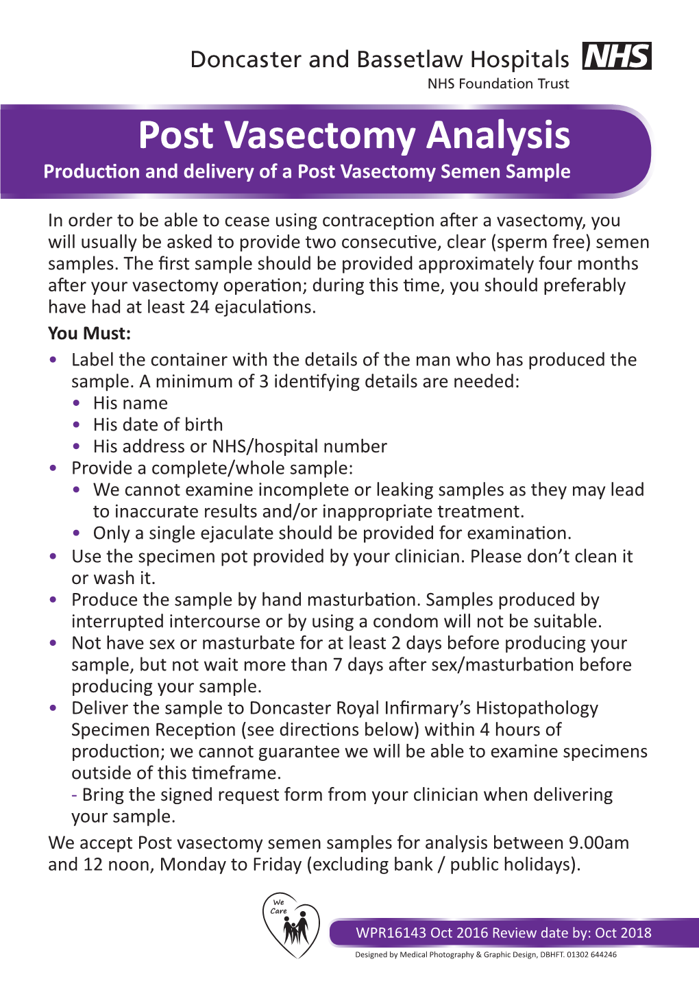 Post Vasectomy Analysis Production and Delivery of a Post Vasectomy Semen Sample