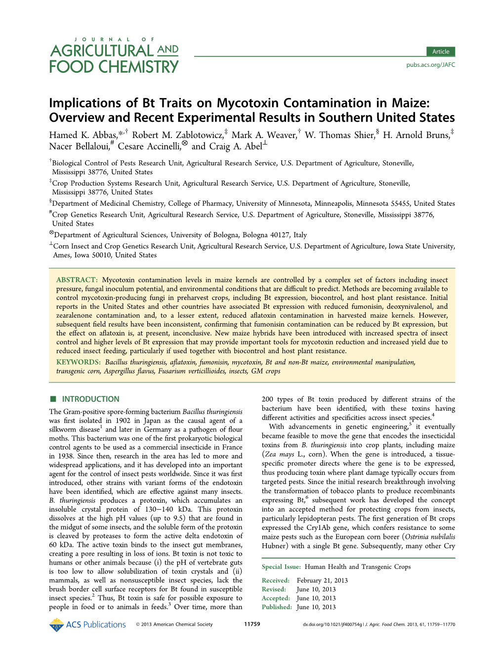 Implications of Bt Traits on Mycotoxin Contamination in Maize: Overview and Recent Experimental Results in Southern United States † ‡ † § ‡ Hamed K