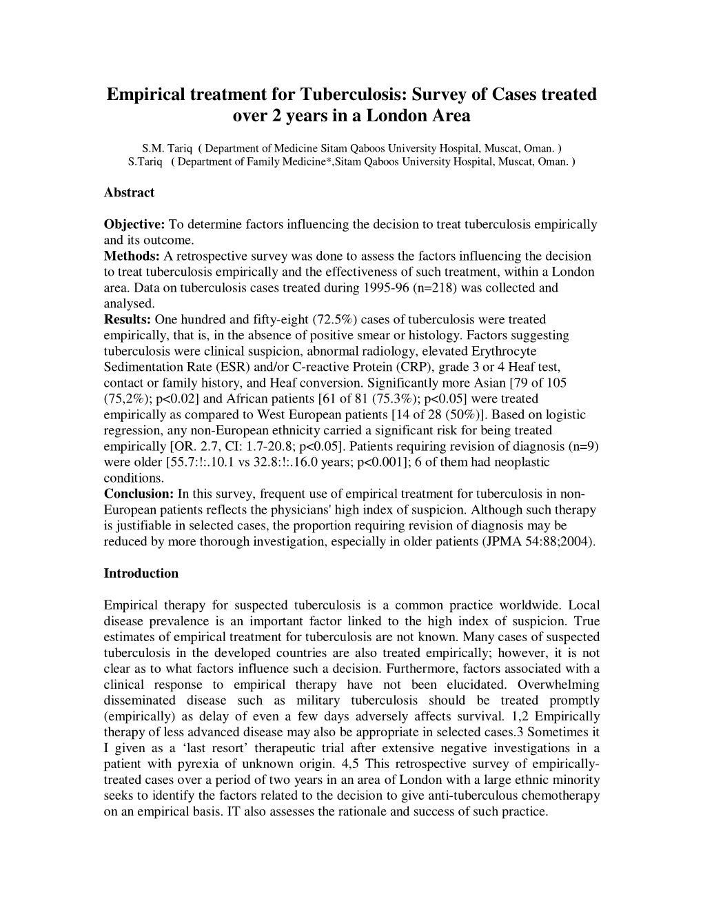 Empirical Treatment for Tuberculosis: Survey of Cases Treated Over 2 Years in a London Area