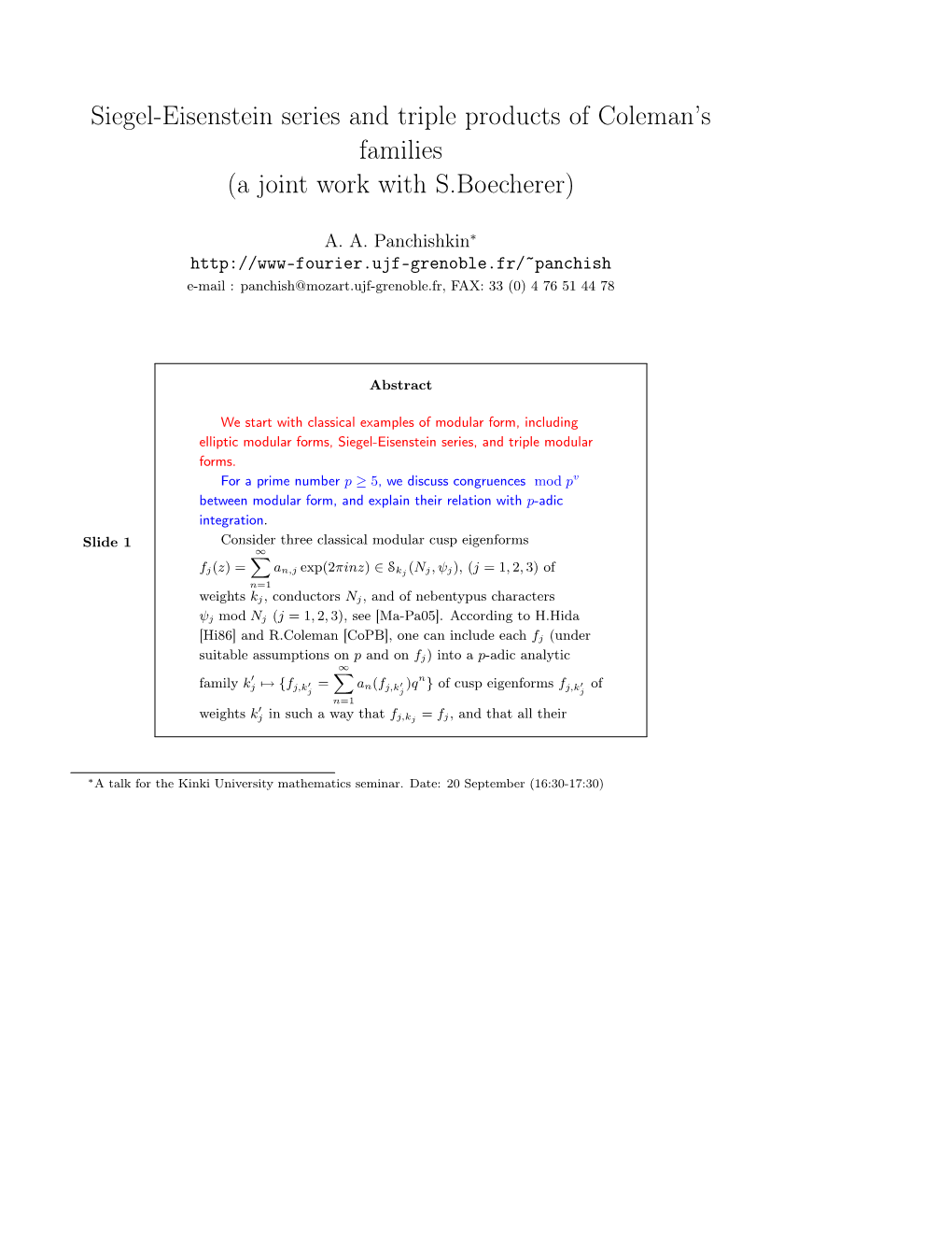 Siegel-Eisenstein Series and Triple Products of Coleman’S Families (A Joint Work with S.Boecherer)