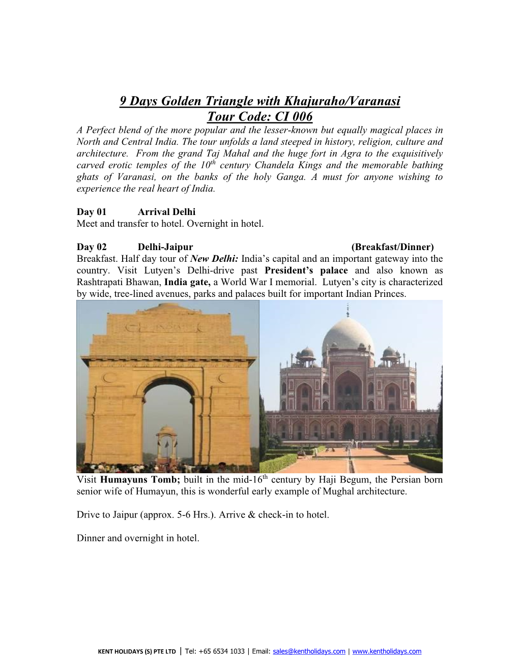 9 Days Golden Triangle with Khajuraho/Varanasi Tour Code