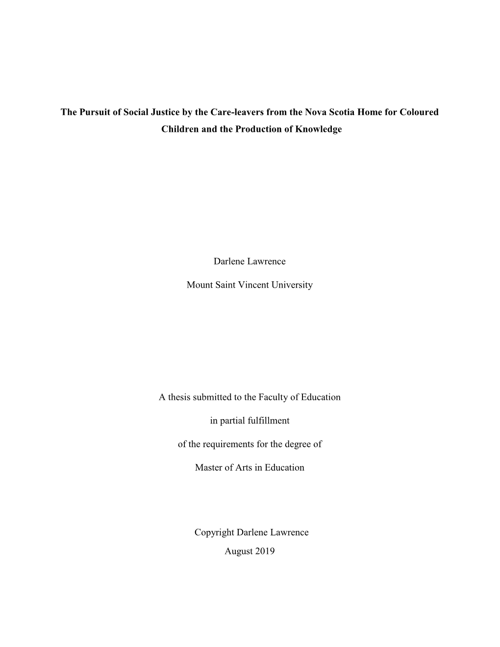 The Pursuit of Social Justice by the Care-Leavers from the Nova Scotia Home for Coloured Children and the Production of Knowledge