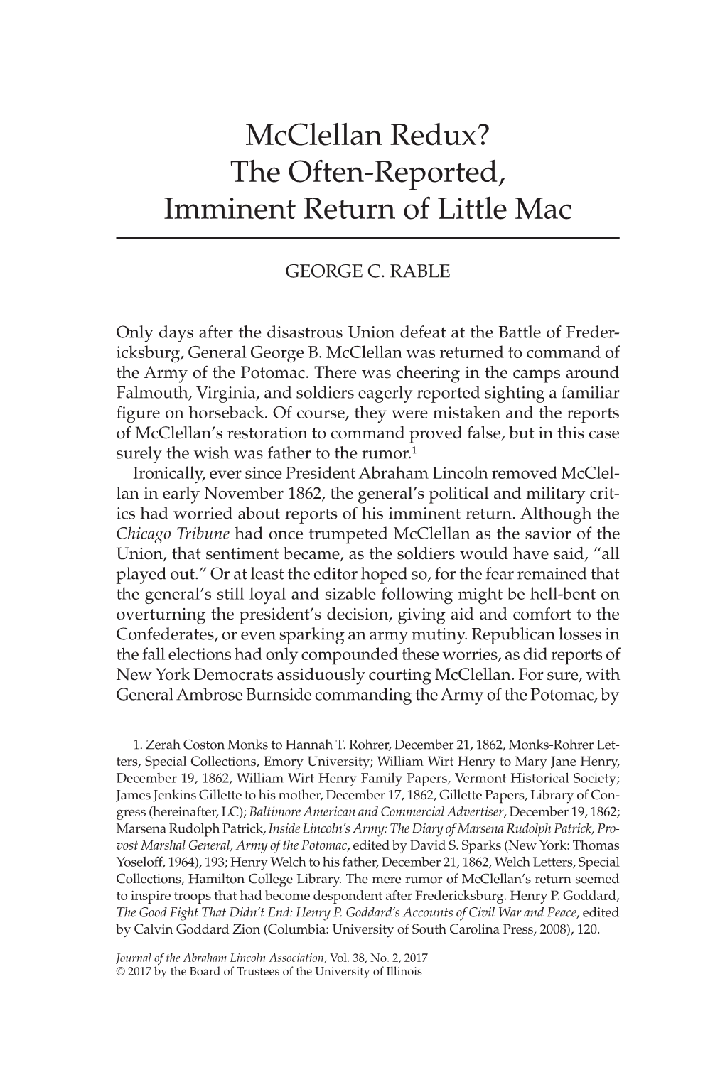 Mcclellan Redux? the Often- Reported, Imminent Return of Little