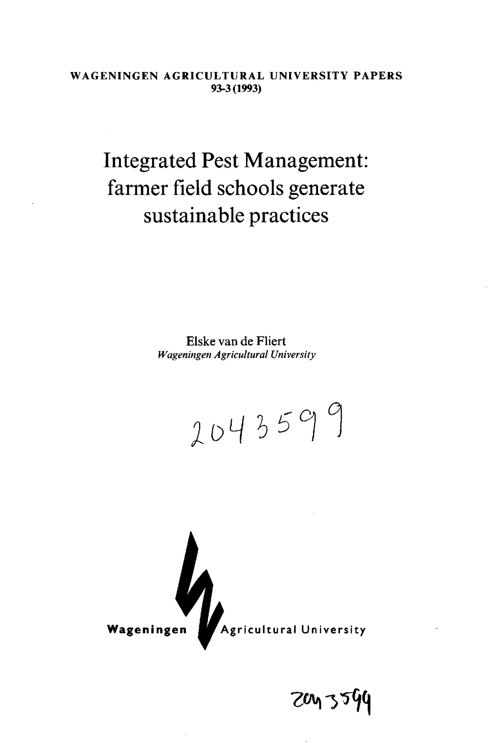 Integrated Pest Management: Farmer Field Schools Generate Sustainable Practices