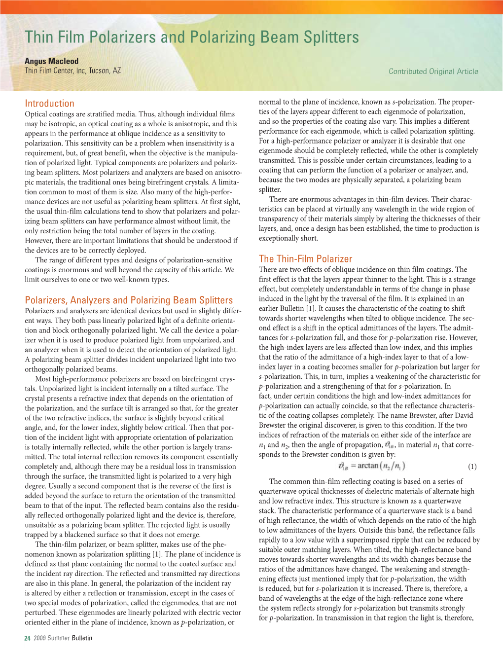 Thin Film Polarizers and Polarizing Beam Splitters