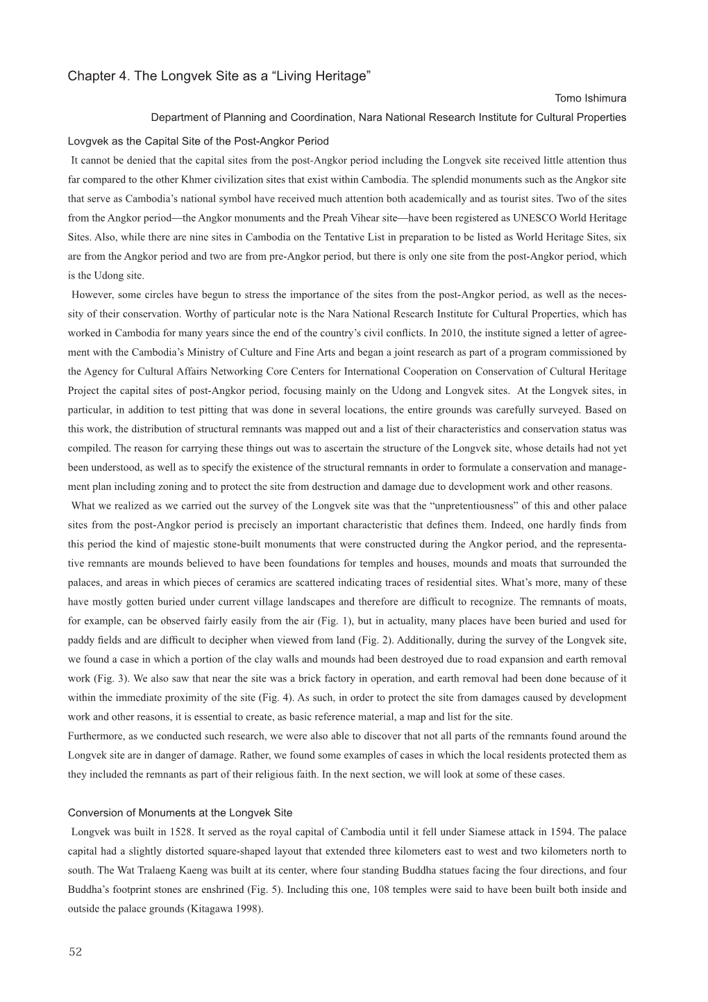 Chapter 4. the Longvek Site As a “Living Heritage” Tomo Ishimura Department of Planning and Coordination, Nara National Research Institute for Cultural Properties