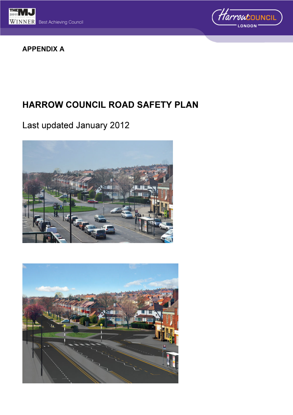 HARROW COUNCIL ROAD SAFETY PLAN Last Updated January 2012