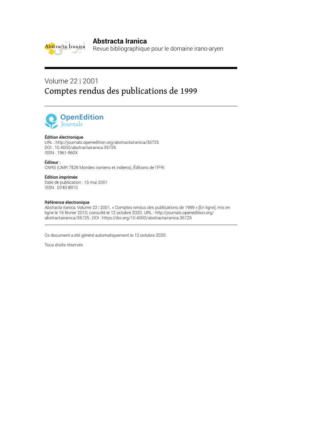 Abstracta Iranica, Volume 22 | 2001, « Comptes Rendus Des Publications De 1999 » [En Ligne], Mis En Ligne Le 15 Février 2010, Consulté Le 12 Octobre 2020
