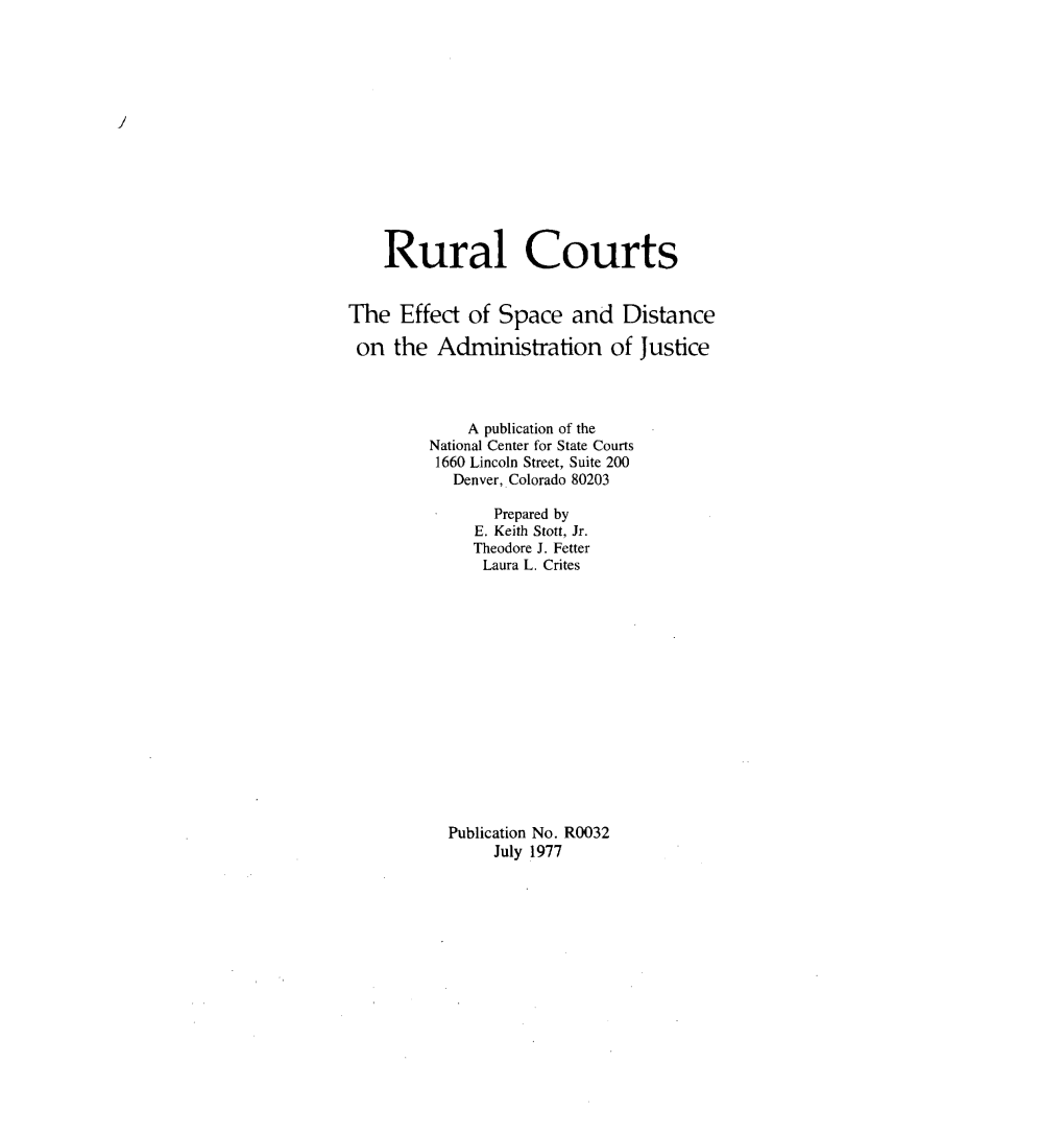 Rural Courts the Effect of Space and Distance on the Administration of Justice