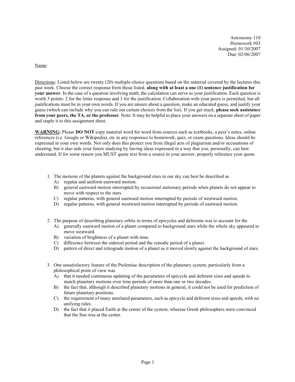 Page 1 Astronomy 110 Homework #03 Assigned: 01/30/2007