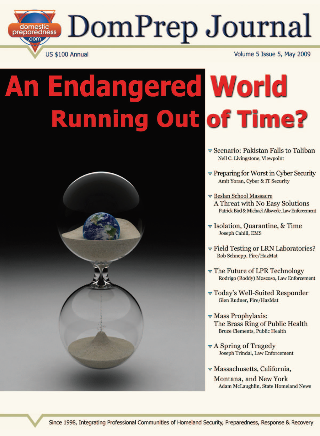 An Endangered World, Running out of Time?