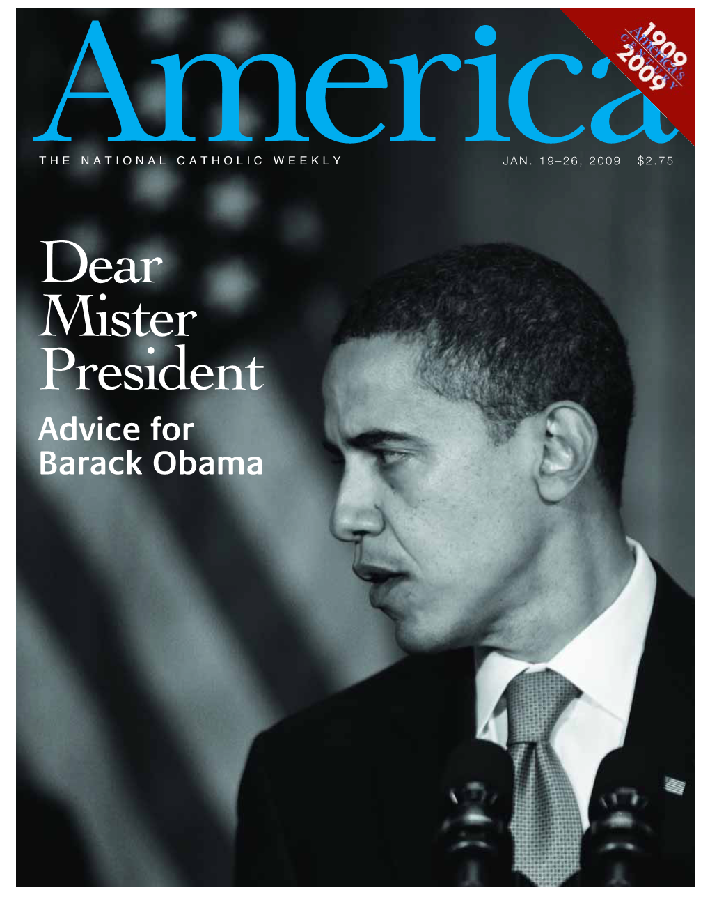 Dear Mister President Advice for Barack Obama of MANY THINGS PUBLISHED by JESUITS of the UNITED STATES