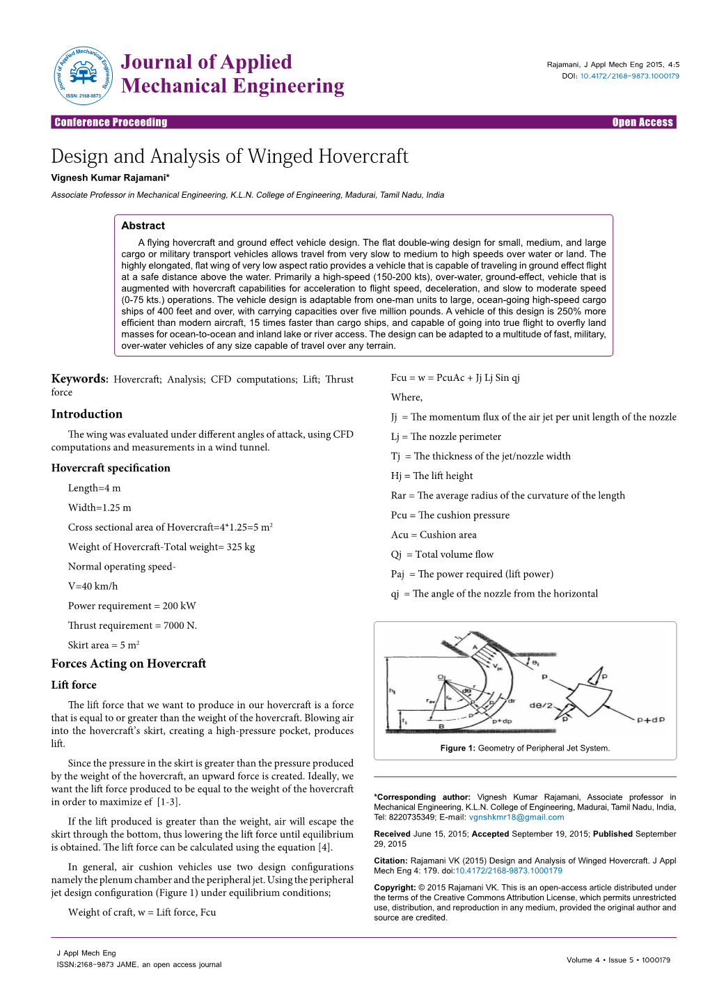 Design and Analysis of Winged Hovercraft Vignesh Kumar Rajamani* Associate Professor in Mechanical Engineering, K.L.N