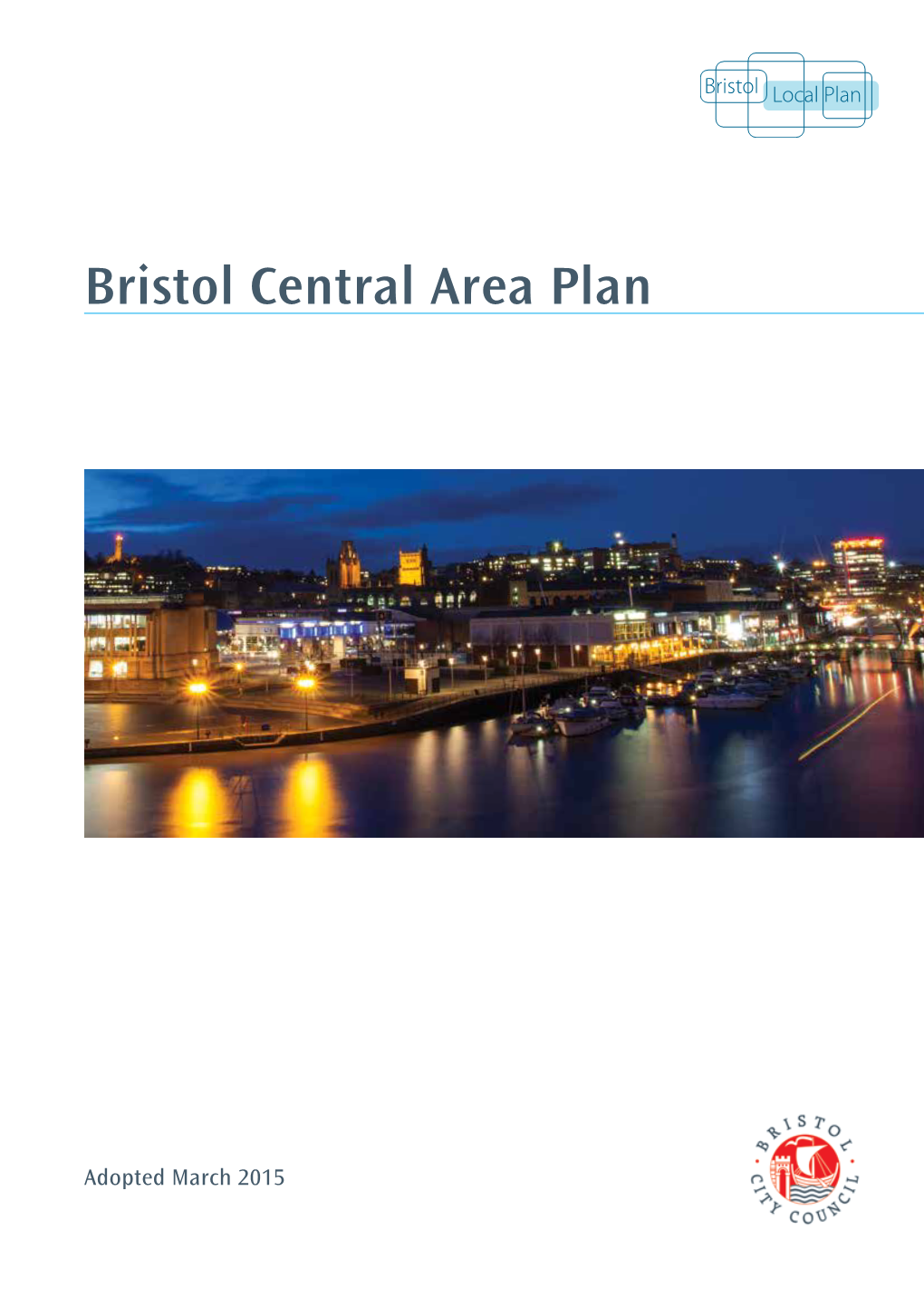 Bristol Central Area Plan – Adopted March 2015