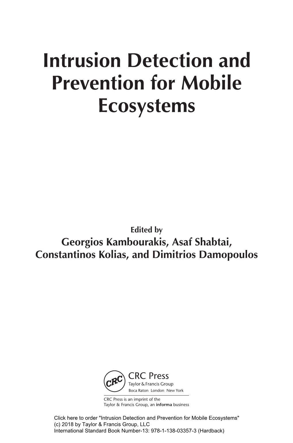 Intrusion Detection and Prevention for Mobile Ecosystems