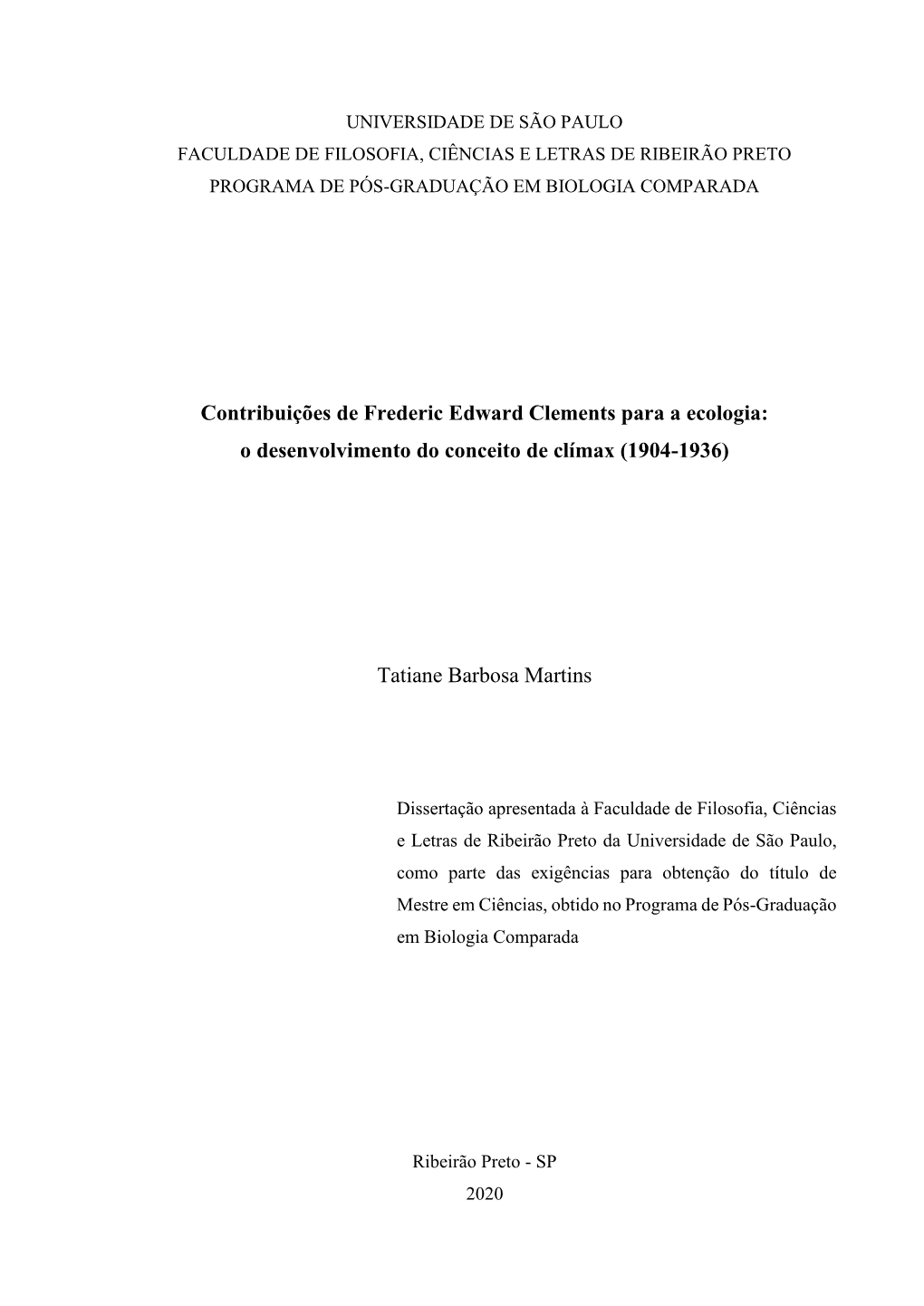 Contribuições De Frederic Edward Clements Para a Ecologia: O Desenvolvimento Do Conceito De Clímax (1904-1936)