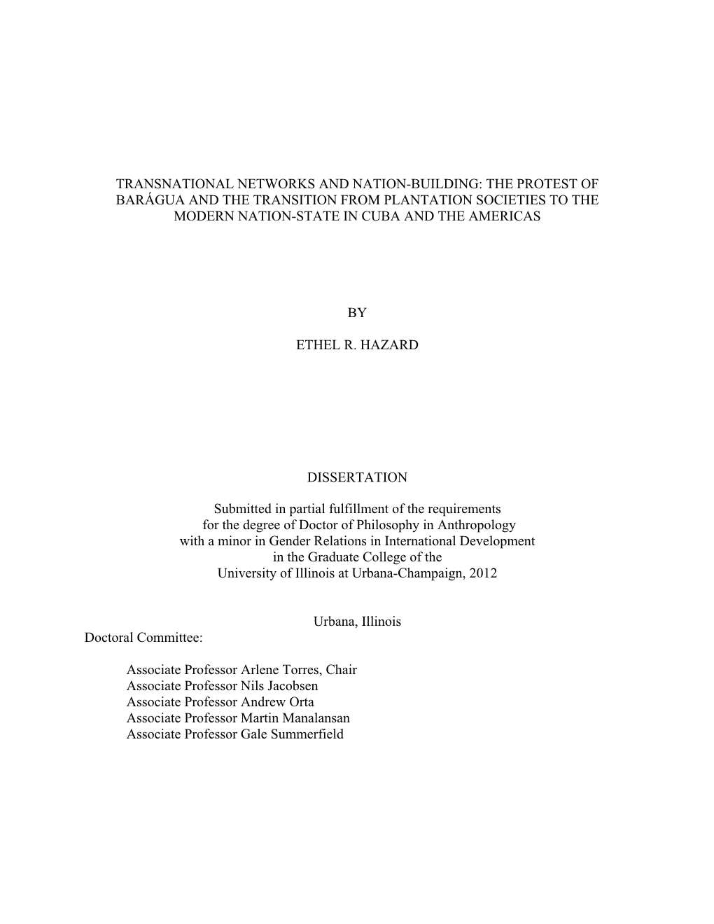 Transnational Networks and Nation-Building: the Protest of Barágua and the Transition from Plantation Societies to the Modern Nation-State in Cuba and the Americas