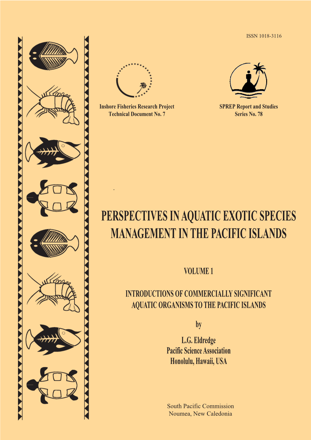 Perspectives in Aquatic Exotic Species Management in the Pacific Islands
