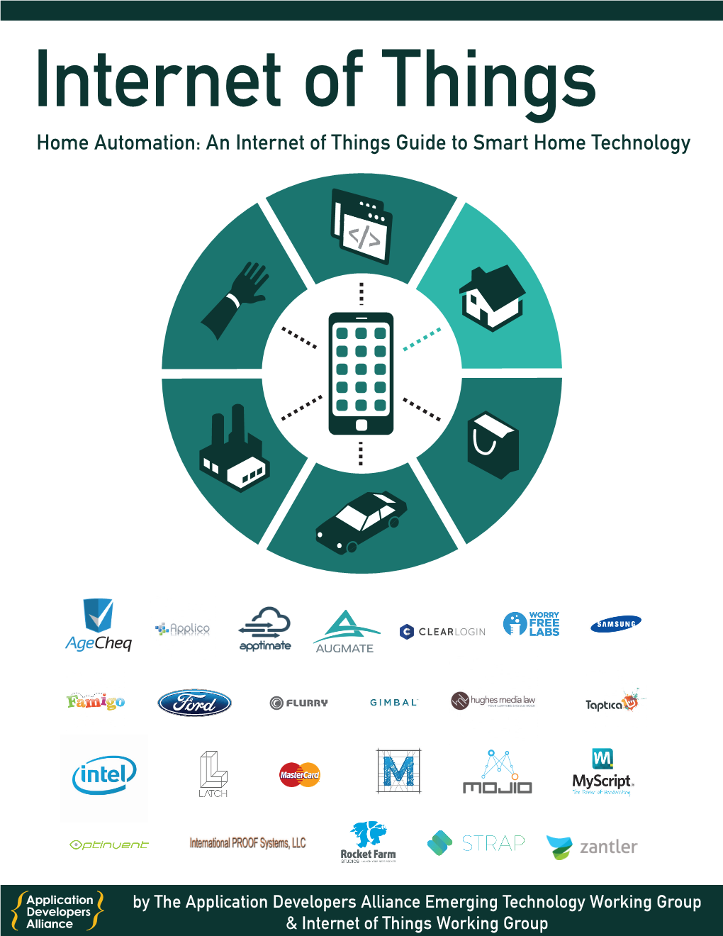 Home Automation: an Internet of Things Guide to Smart Home Technology EXECUTIVE SUMMARY: the Concept of a "Smart Home" Is Not New