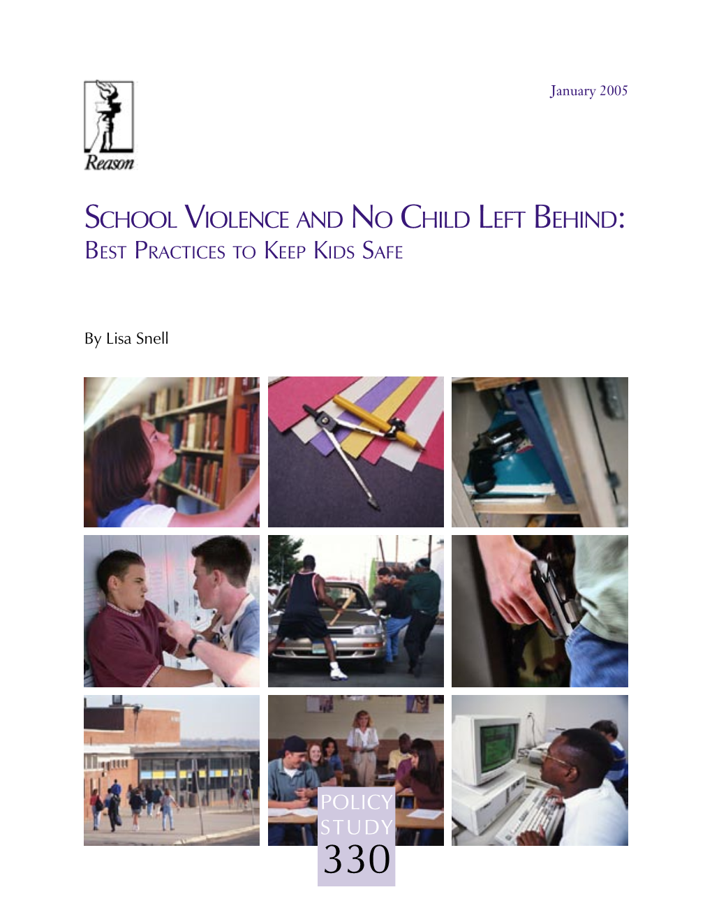 School Violence and No Child Left Behind: Best Practices to Keep Kids Safe