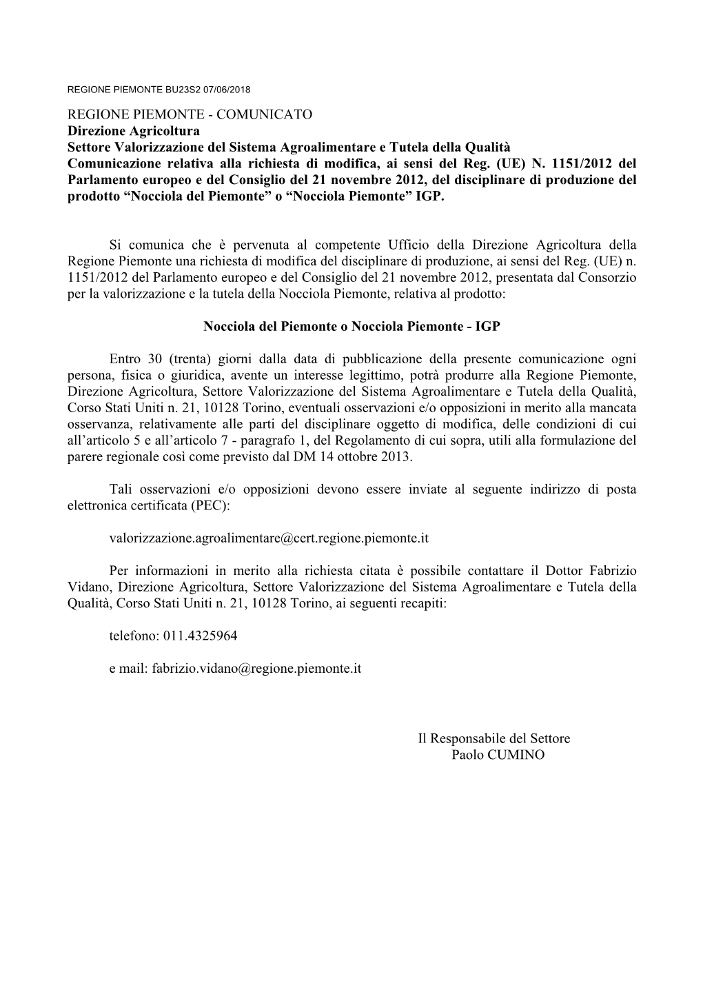 COMUNICATO Direzione Agricoltura Settore Valorizzazione Del Sistema Agroalimentare E Tutela Della Qualità C