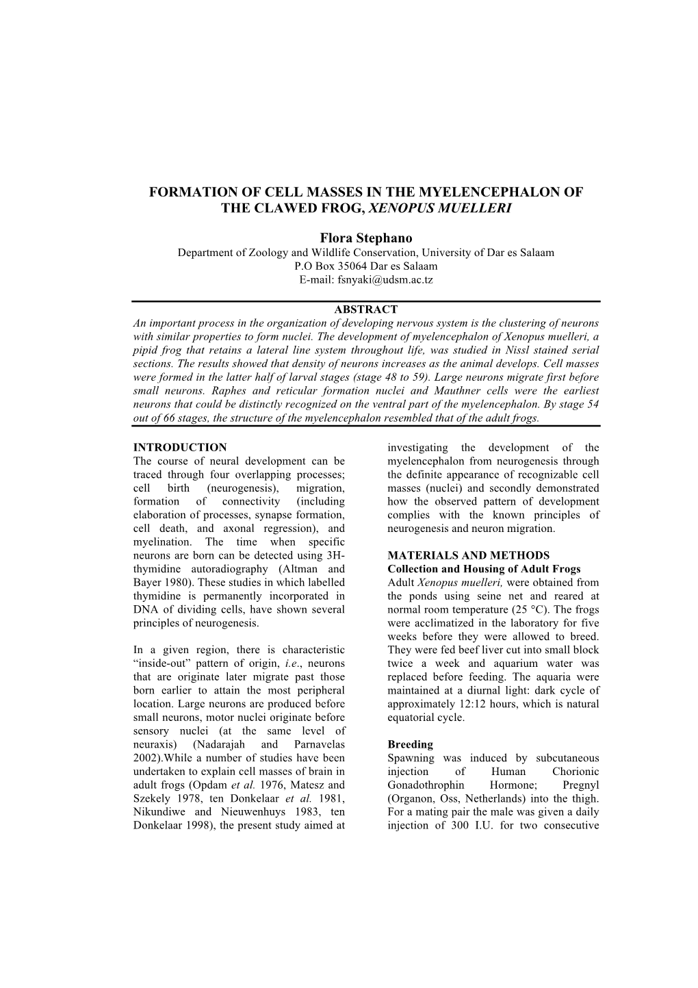 Formation of Cell Masses in the Myelencephalon of the Clawed Frog, Xenopus Muelleri