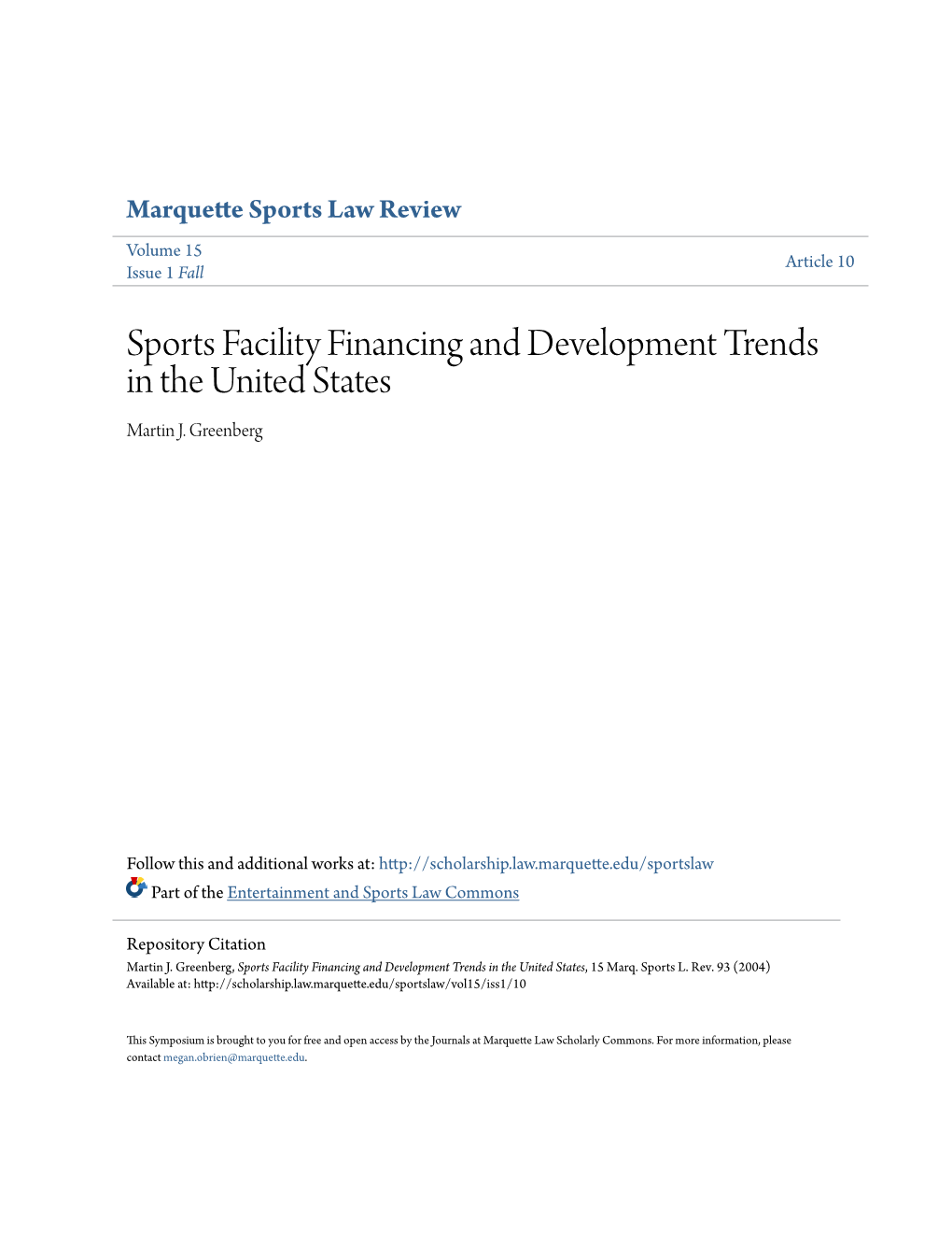 Sports Facility Financing and Development Trends in the United States Martin J