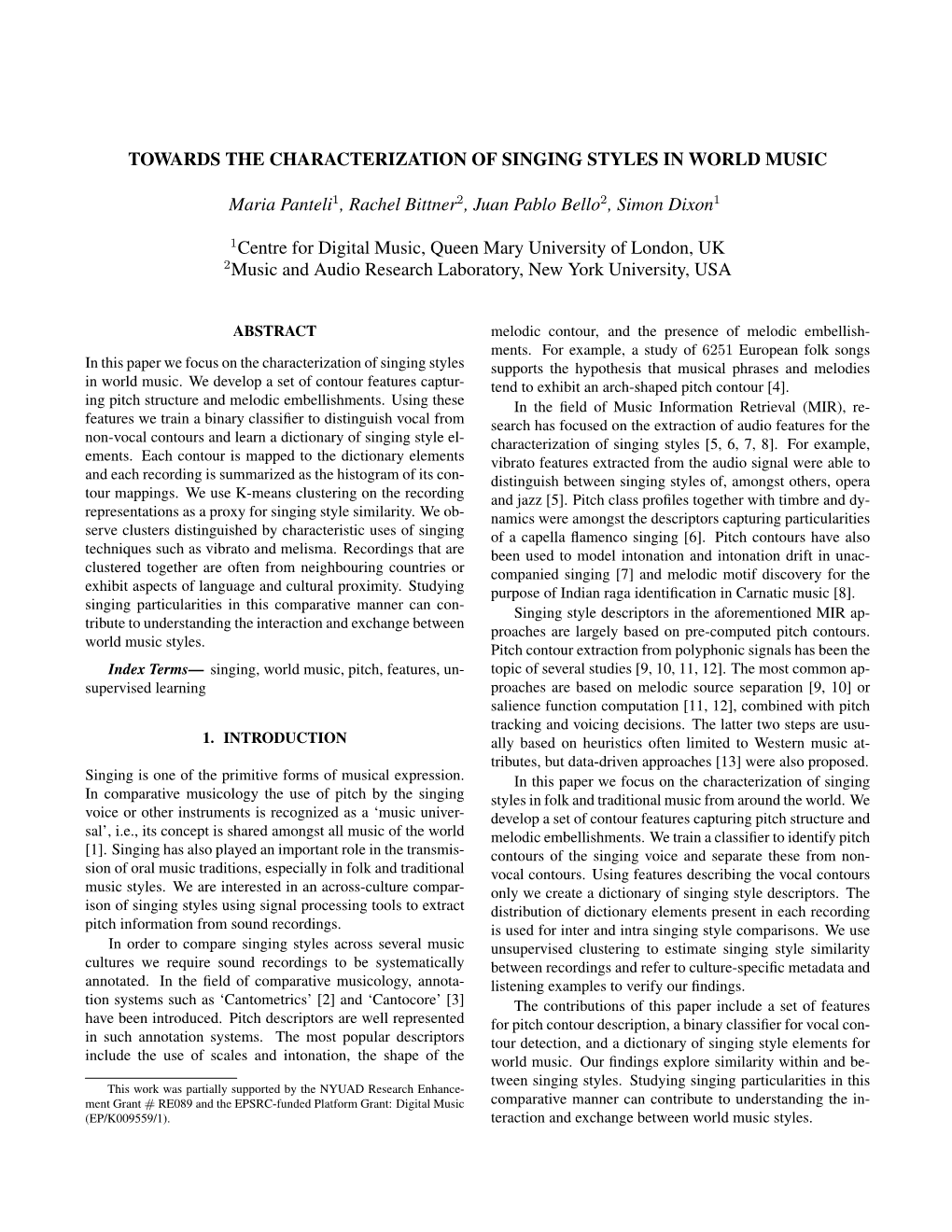 TOWARDS the CHARACTERIZATION of SINGING STYLES in WORLD MUSIC Maria Panteli1, Rachel Bittner2, Juan Pablo Bello2, Simon Dixon1 1