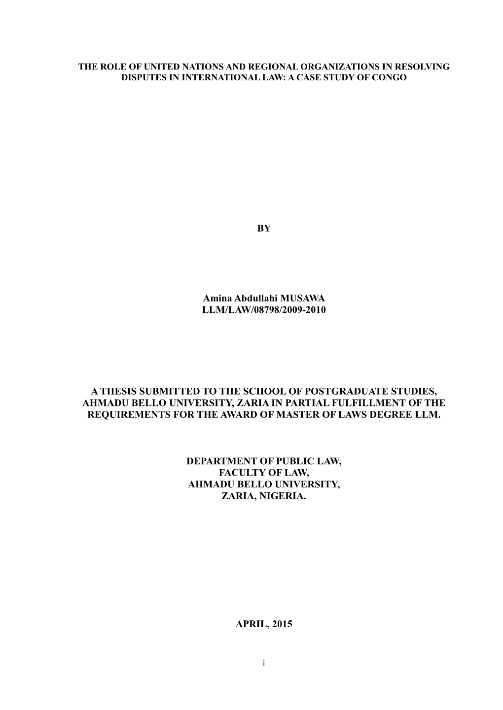 The Role of United Nations and Regional Organizations in Resolving Disputes in International Law a Case