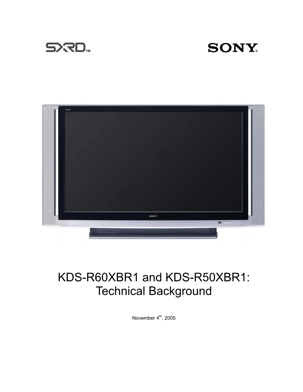 KDS-R60XBR1 and KDS-R50XBR1: Technical Background
