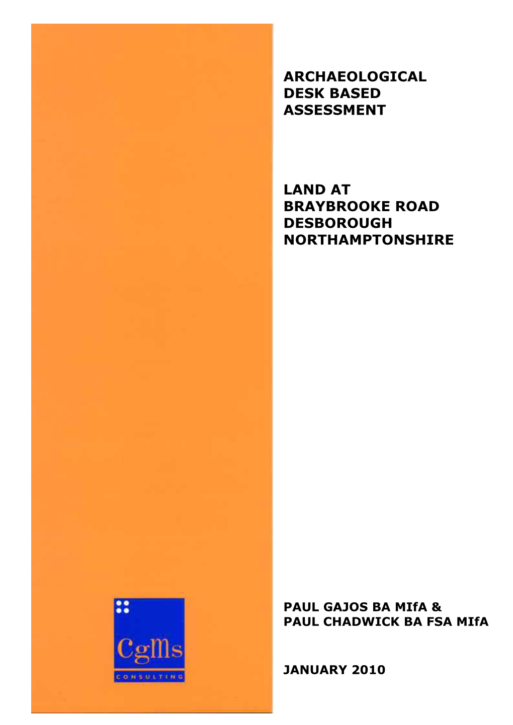 Archaeological Desk Based Assessment Land at Braybrooke Road Desborough Northamptonshire