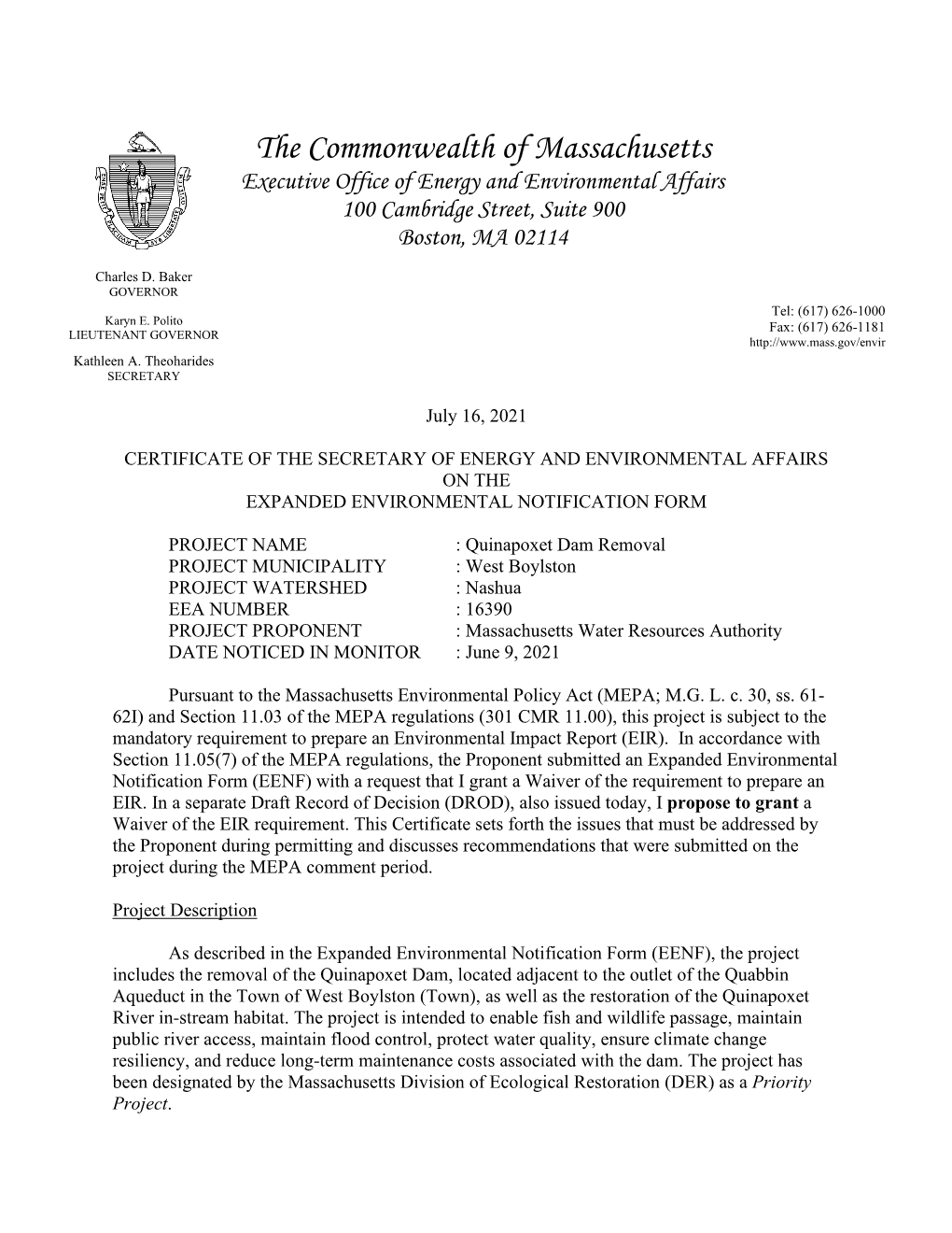 The Commonwealth of Massachusetts Executive Office of Energy and Environmental Affairs 100 Cambridge Street, Suite 900