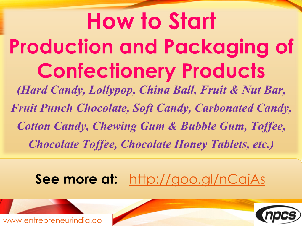 How to Start Production and Packaging of Confectionery Products