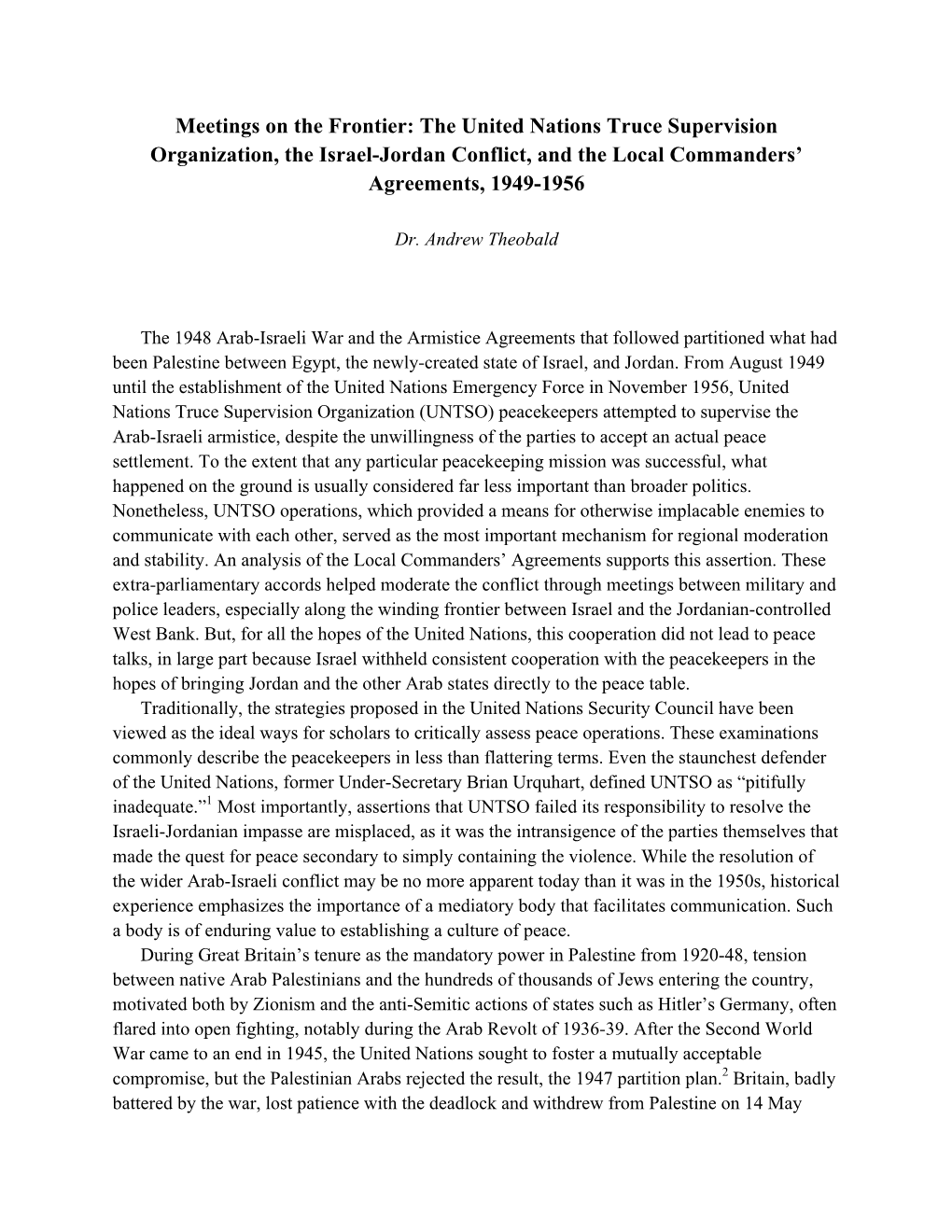 Meetings on the Frontier: the United Nations Truce Supervision Organization, the Israel-Jordan Conflict, and the Local Commanders’ Agreements, 1949-1956