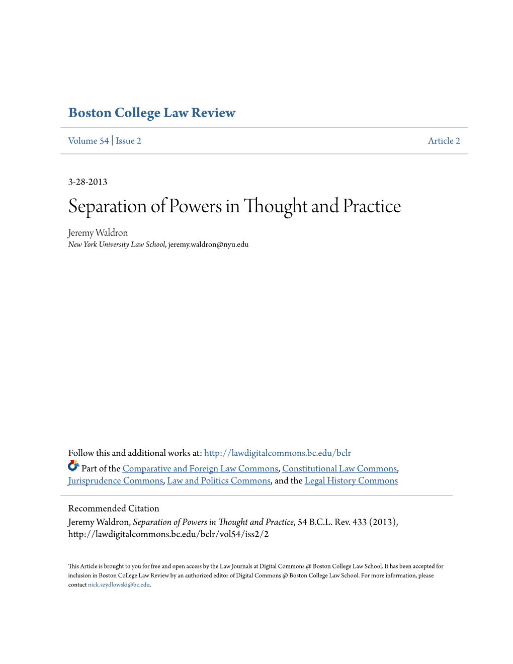 Separation of Powers in Thought and Practice Jeremy Waldron New York University Law School, Jeremy.Waldron@Nyu.Edu