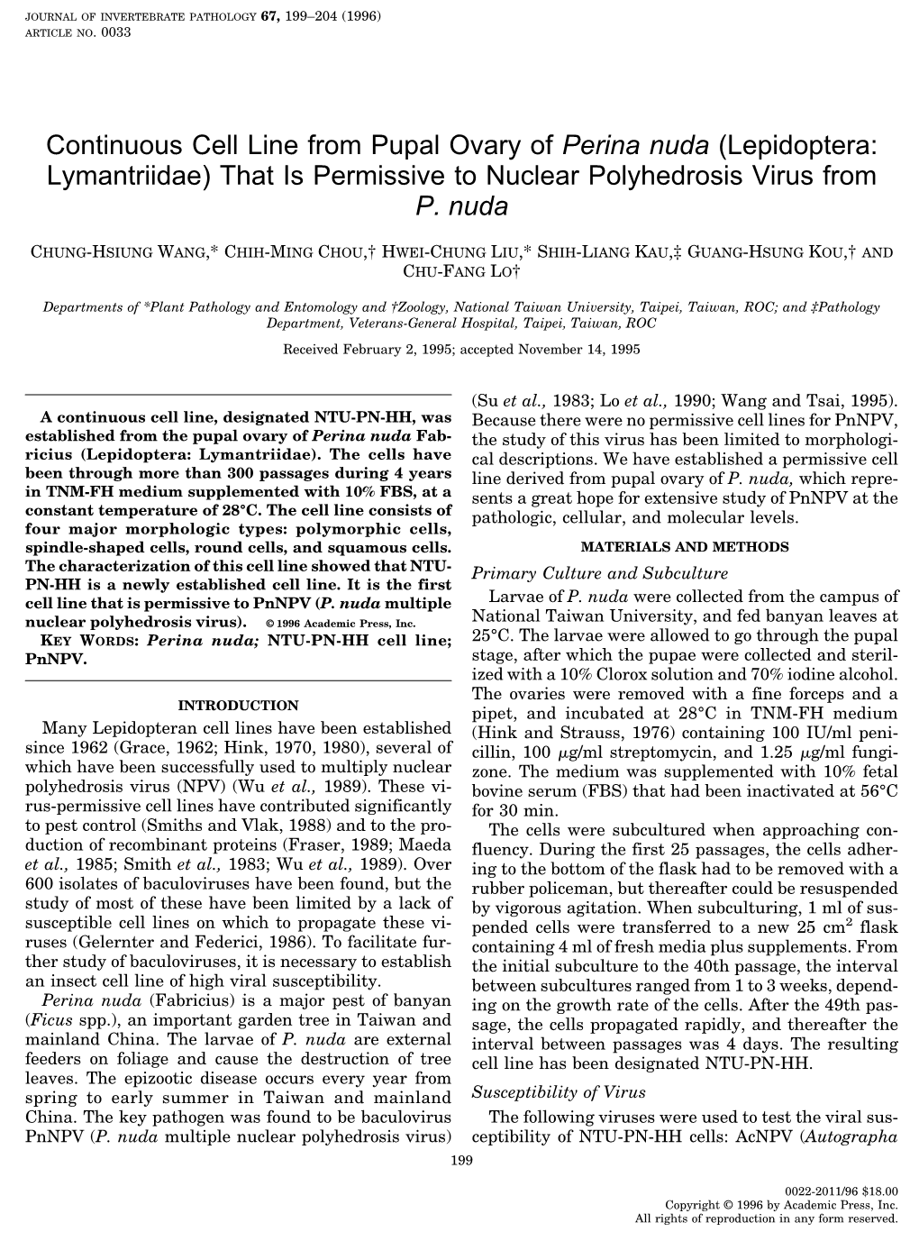 Continuous Cell Line from Pupal Ovary of Perina Nuda (Lepidoptera: Lymantriidae) That Is Permissive to Nuclear Polyhedrosis Virus from P