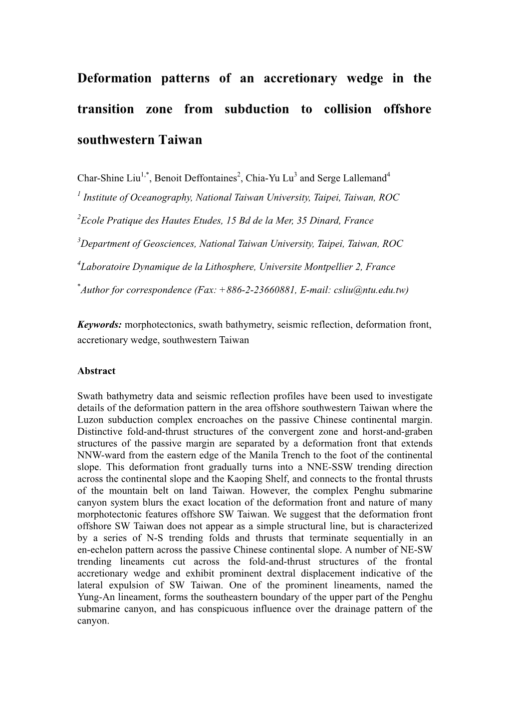 Deformation Patterns of an Accretionary Wedge in the Transition Zone from Subduction to Collision Offshore Southwestern Taiwan