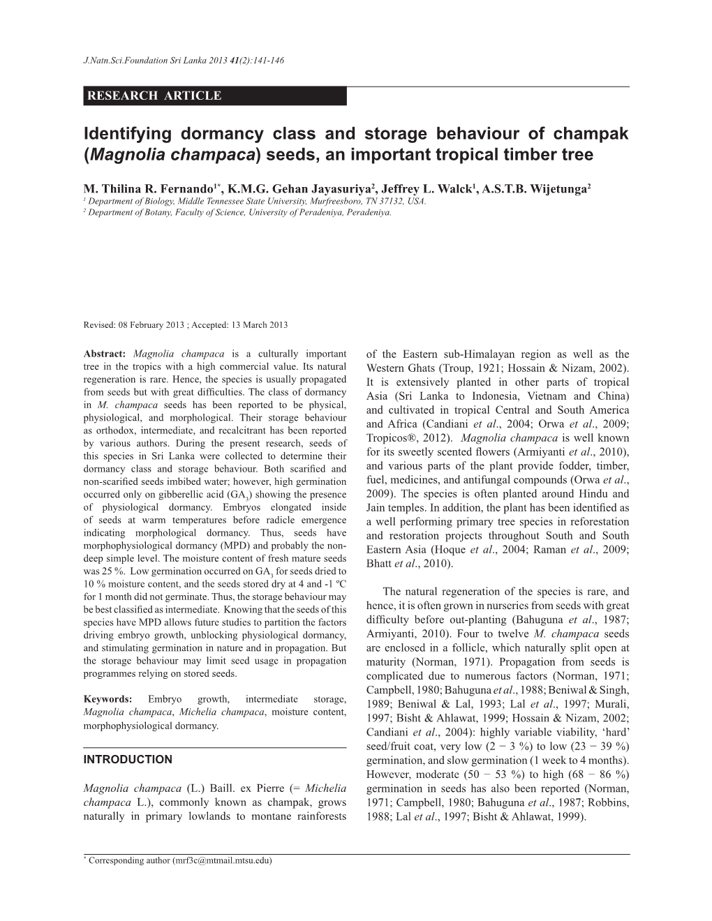 Identifying Dormancy Class and Storage Behaviour of Champak (Magnolia Champaca ) Seeds, an Important Tropical Timber Tree