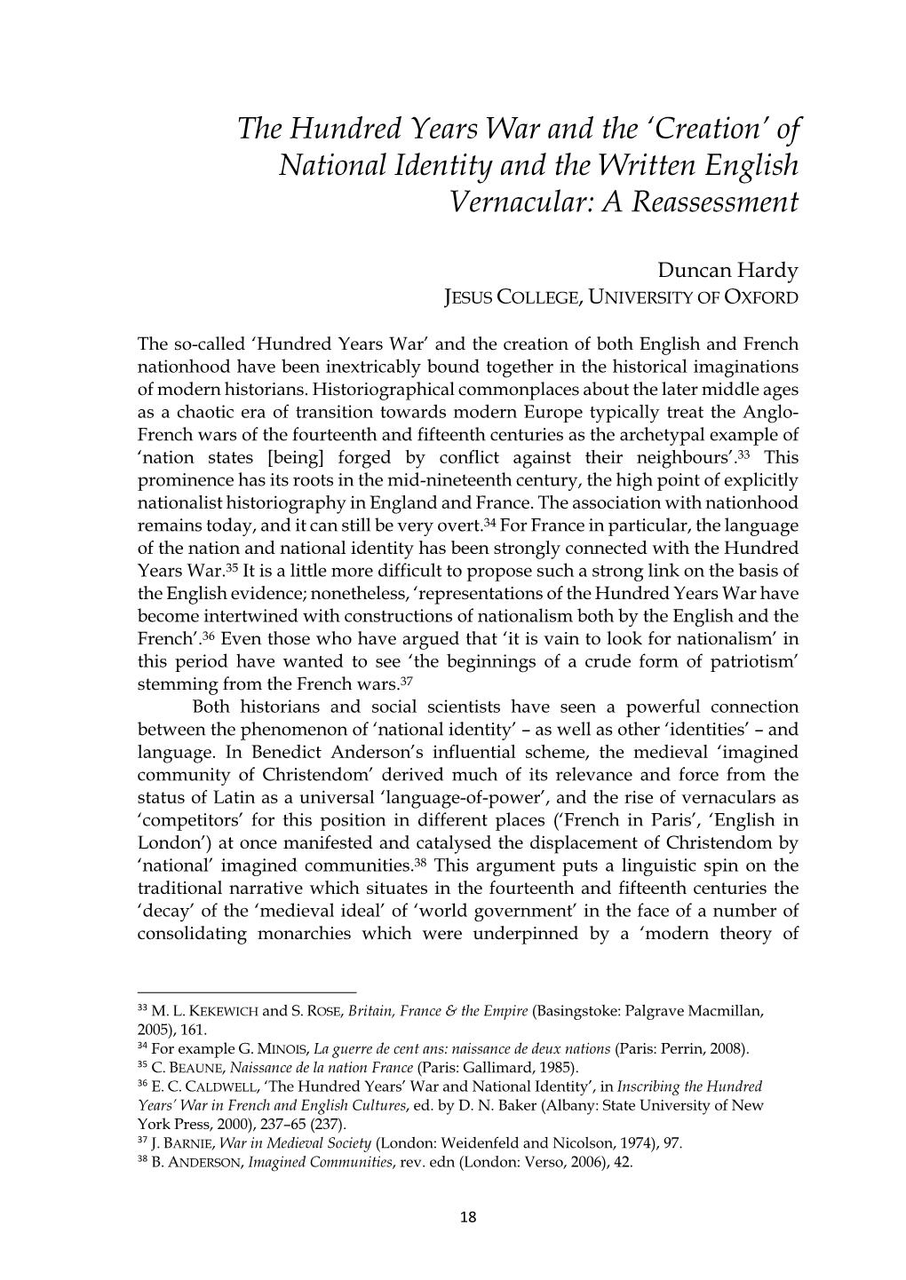 The Hundred Years War and the ‘Creation’ of National Identity and the Written English Vernacular: a Reassessment