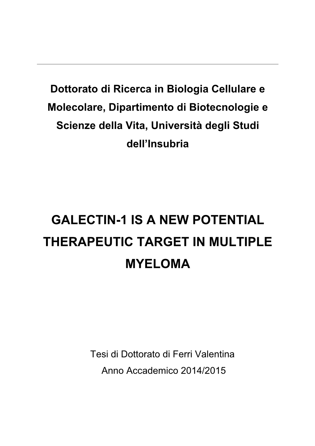 Galectin-1 Is a New Potential Therapeutic Target in Multiple Myeloma