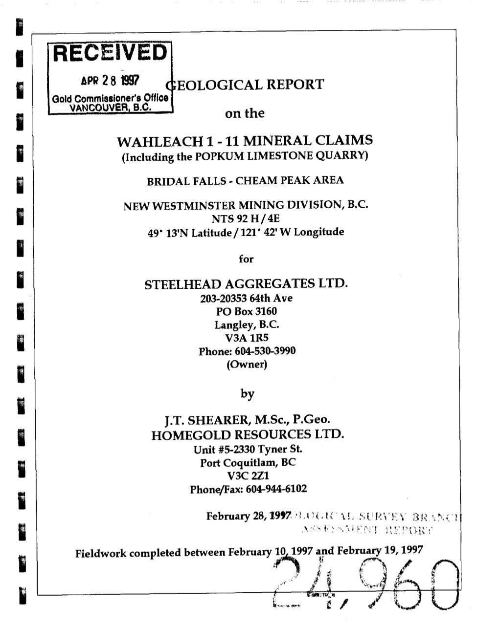 EOLOGICAL REPORT on the WAHLEACH 1 - 11 MINERAL CLAIMS (Including the POPKUM LIMESTONE QUARRY)