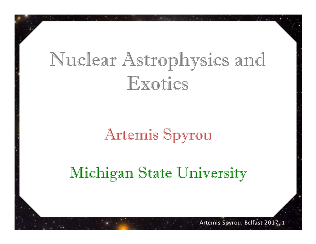 Nuclear Astrophysics and Exotics