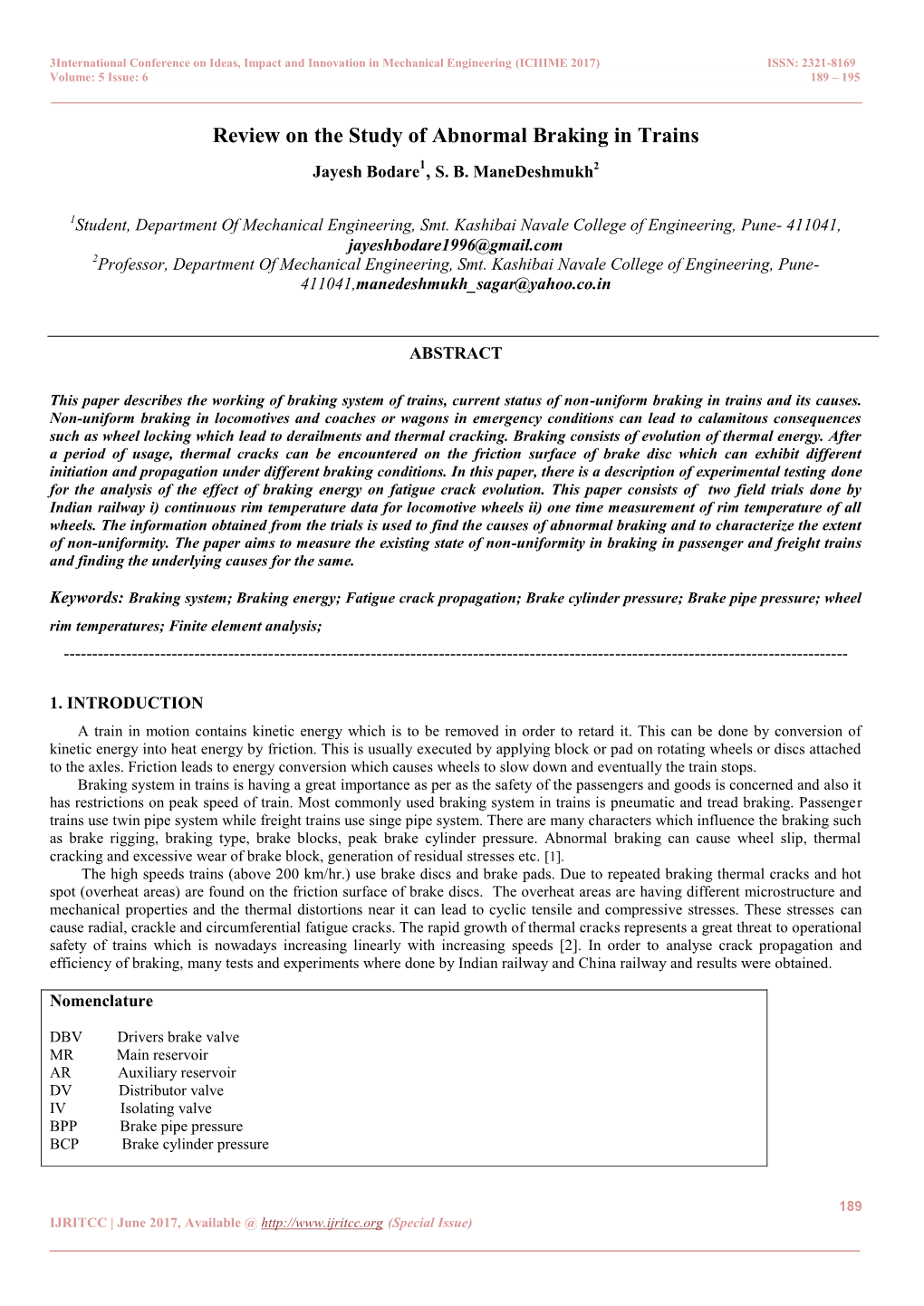 Review on the Study of Abnormal Braking in Trains Jayesh Bodare1, S