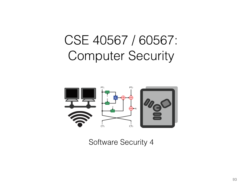 CSE 40567 / 60567: Computer Security