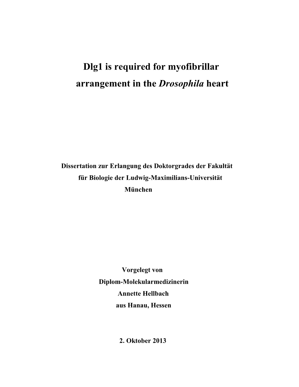 Dlg1 Is Required for Myofibrillar Arrangement in the Drosophila Heart