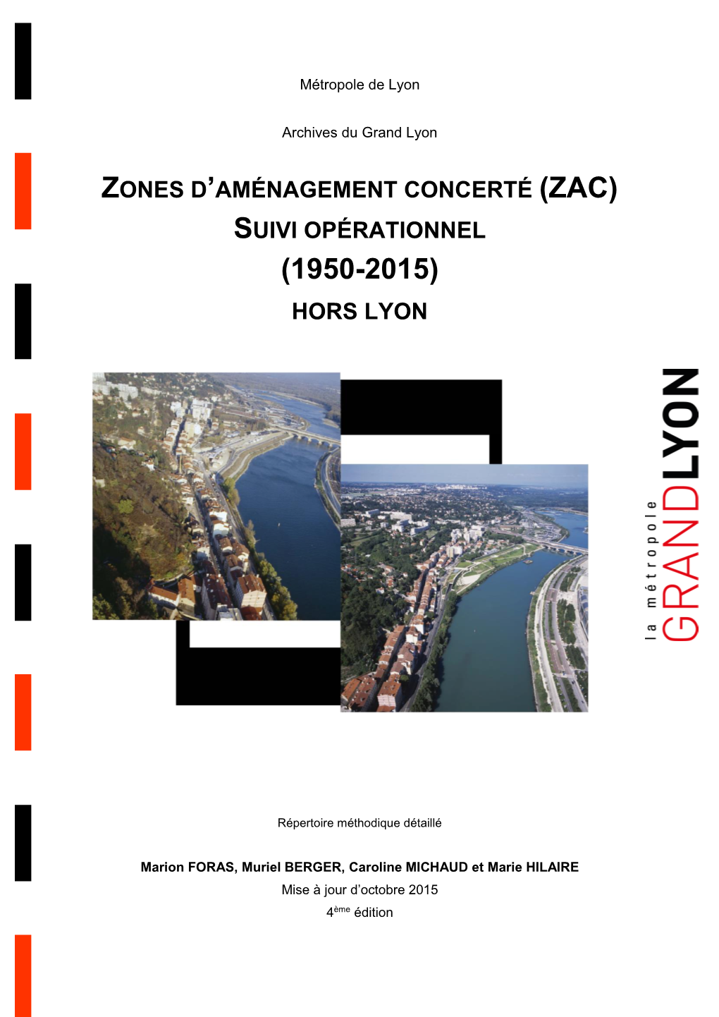 Zones D'aménagement Concerté (Zac) Suivi Opérationnel (1950-2015)