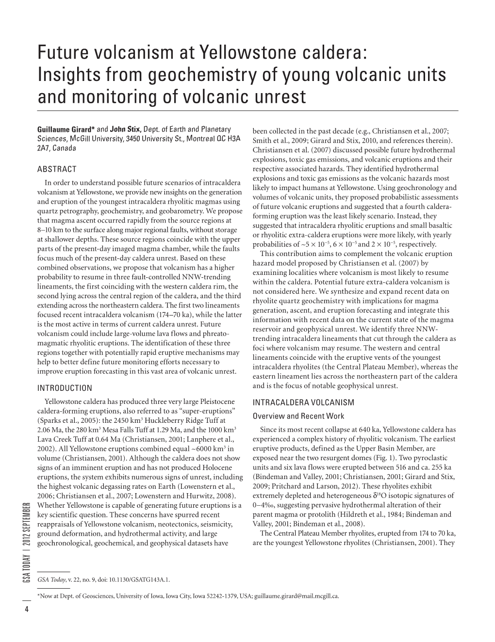 Future Volcanism at Yellowstone Caldera: Insights from Geochemistry of Young Volcanic Units and Monitoring of Volcanic Unrest