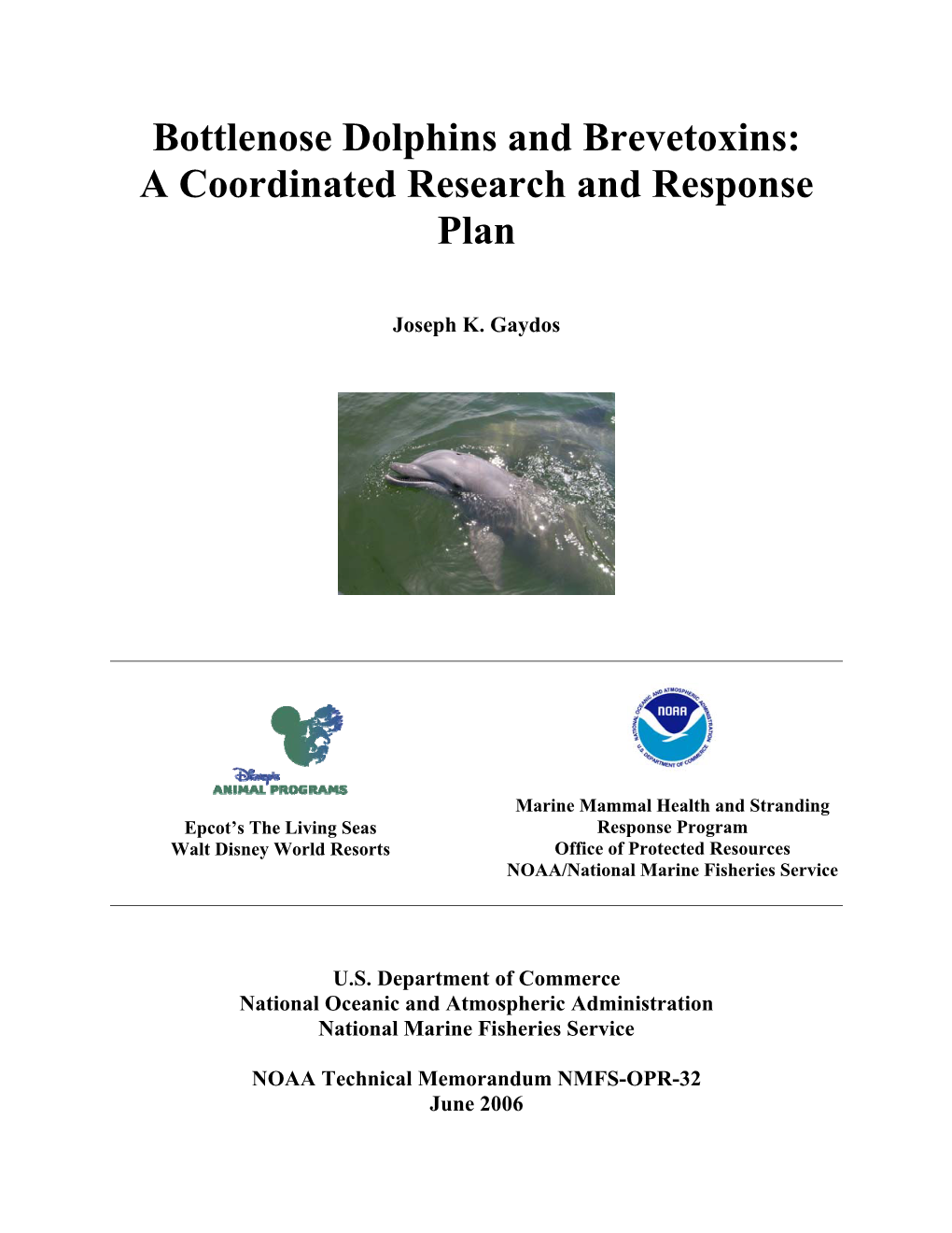 Bottlenose Dolphins and Brevetoxins: a Coordinated Research and Response Plan
