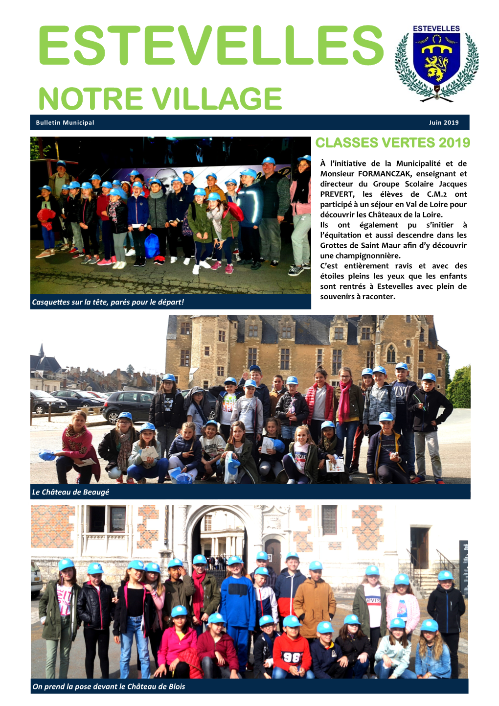 ESTEVELLES NOTRE VILLAGE Bulletin Municipal Juin 2019 CLASSES VERTES 2019