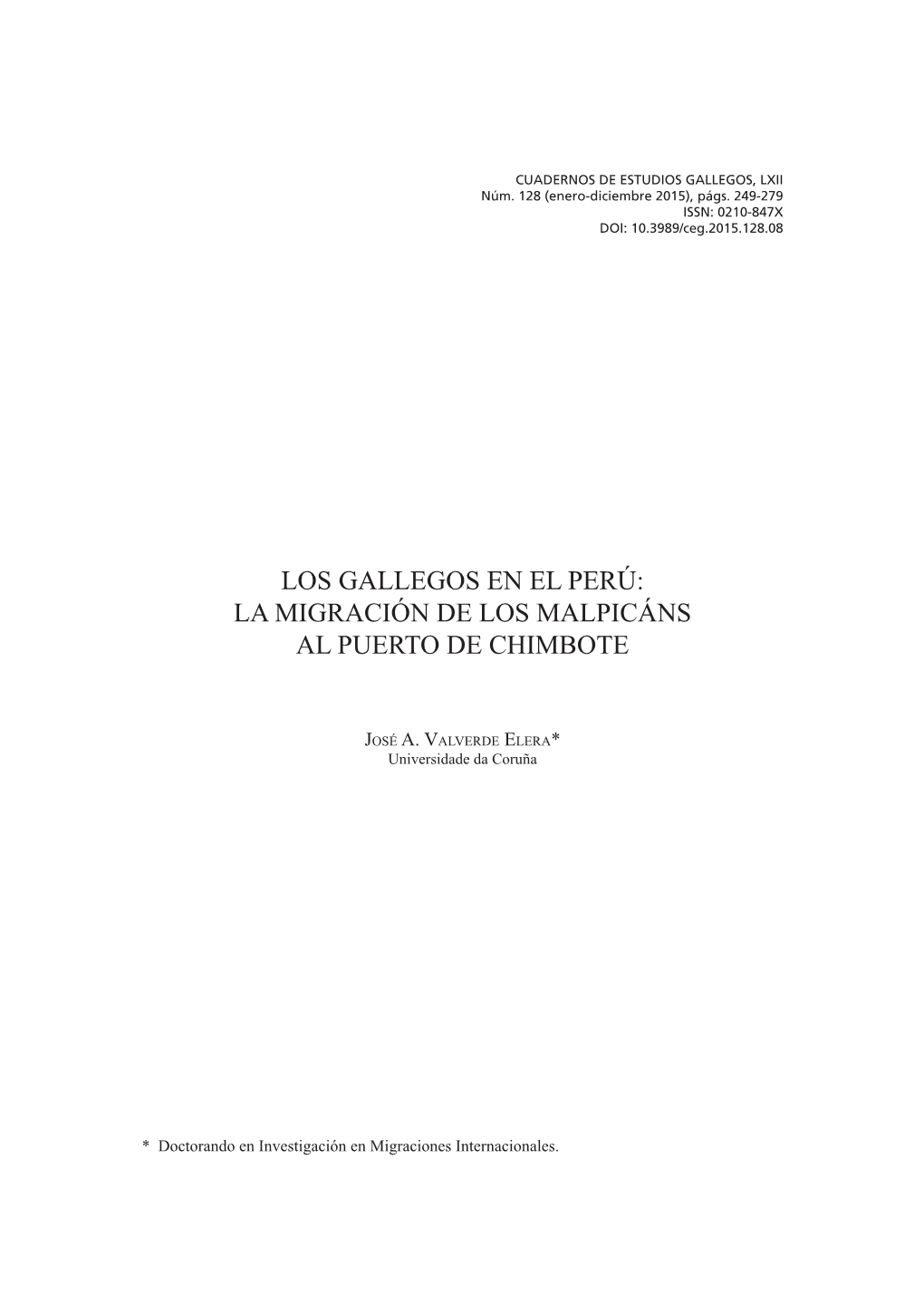 Los Gallegos En El Perú: La Migración De Los Malpicáns Al Puerto De Chimbote; Galicians in Peru: the Migration of the Malpica